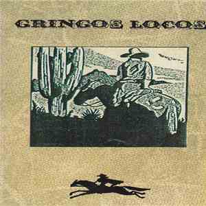 Gringos Locos - Gringos Locos mp3 album