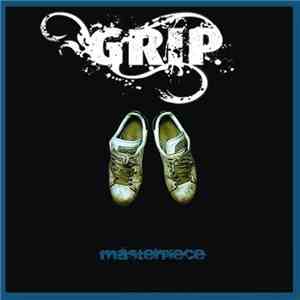 Grip  - Masterpiece mp3 album