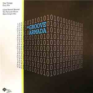 Groove Armada - The Things / Love Sweet Sound mp3 album
