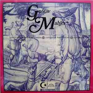Gustav Mahler - Czech Philharmonic Orchestra, Karel Ancerl - Symphony No.1 In D Major mp3 album