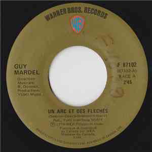 Guy Mardel - Un Arc Et Des Fleches mp3 album