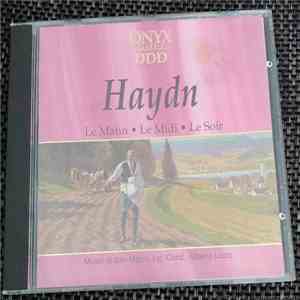 Haydn - Le Matin, Le Midi, Le Soir mp3 album