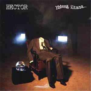 Hector  - Yhtenä Iltana... mp3 album