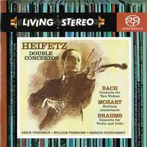 Heifetz / Bach, Mozart, Brahms - Double Concertos / Concertos For Two Violins / Sinfonia Concertante / Concerto For Violin And Cello mp3 album