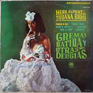Herb Alpert y Sus Tijuana Brass - Crema Batida Y Otras Delicias mp3 album
