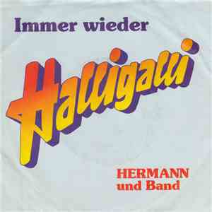 Hermann Und Band - Immer Wieder Halligalli mp3 album