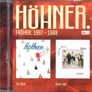 Höhner - Fröher: 1987 - 1988 Vol.2 (Für Dich / Guck Mal) mp3 album