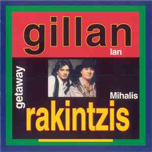 Ian Gillan / Michalis Rakintzis - Getaway mp3 album