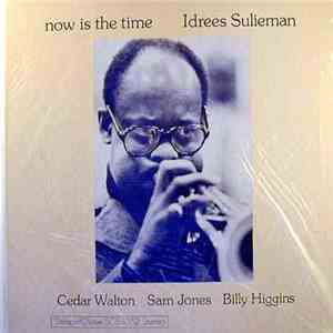 Idrees Sulieman - Now Is The Time mp3 album