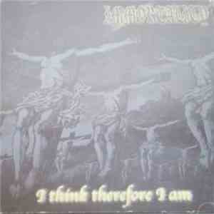 Immortality  - I Think Therefore I Am mp3 album