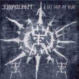 Irradiant - A Gift From The Heart mp3 album