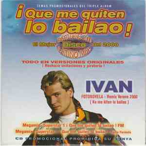 Ivan  - Fotonovela - Remix Verano 2000 (Ke Me Kiten Lo Bailao) mp3 album