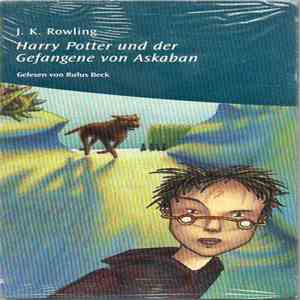 J. K. Rowling - Harry Potter Und Der Gefangene Von Askaban mp3 album