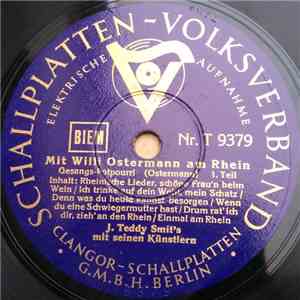 J. Teddy Smit's Mit Seinen Künstlern - Mit Willi Ostermann Am Rhein mp3 album