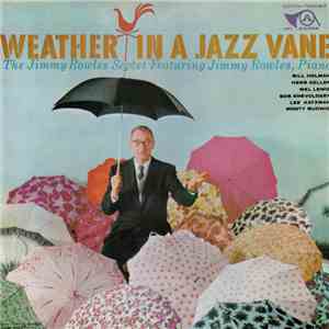 Jimmy Rowles Septet - Weather In A Jazz Vane mp3 album