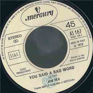Joe Tex / Bob Mitchell  - You Said A Bad Word / Il Padrino mp3 album