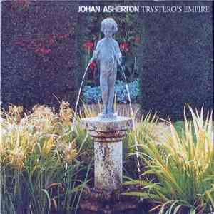 Johan Asherton - Trystero's Empire mp3 album
