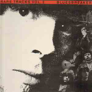 John Mayall's Bluesbreakers - Rare Tracks Vol. 2 mp3 album