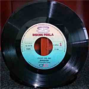 Johnny And Ray - Bandolera / Aguila O Sol mp3 album