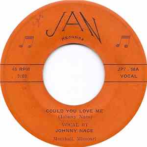 Johnny Nace - Could You Love Me / You Got The Bluesh1