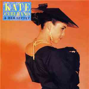 Kate Ceberano & Her Septet - Kate Ceberano & Her Septet mp3 album