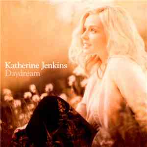 Katherine Jenkins - Daydream mp3 album