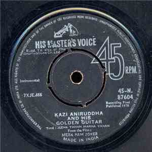 Kazi Aniruddha And His Golden Guitar - Jeena Yahan Marna Yahan mp3 album