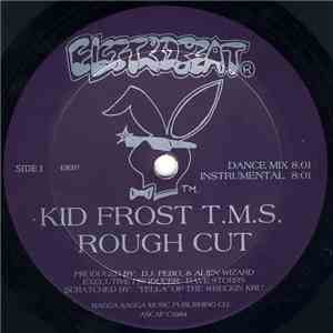 Kid Frost T.M.S. - Rough Cut mp3 album