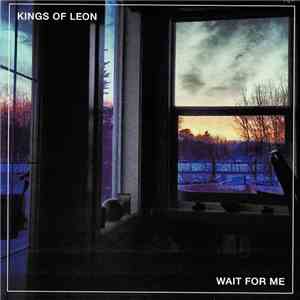 Kings Of Leon - Wait For Me mp3 album