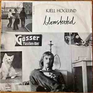 Kjell Höglund - Blomstertid mp3 album