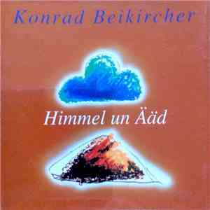 Konrad Beikircher - Himmel Un Ääd mp3 album
