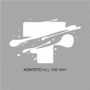 Konteto - All The Way mp3 album