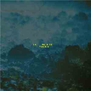 La Morte Young - A Quiet - Earthquake Style mp3 album