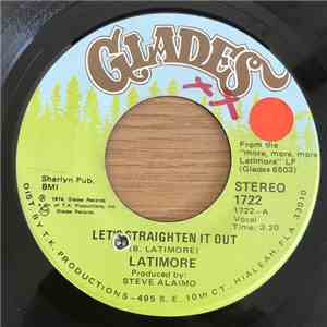 Latimore  - Let's Straighten It Out / Ain't Nobody Gonna Make Me Change My Mind mp3 album
