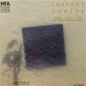 Laurent Cuniot - 5 Pièces Pour Hamlet / La Lice Des Nuits / L'exil Au Miroir mp3 album