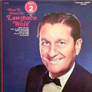 Lawrence Welk - Music To Dance By mp3 album