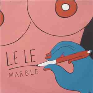 Le Le  - Marble mp3 album