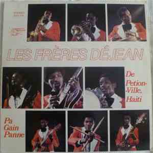 Les Frères Déjean De P.V. Haiti - Pa Gain Panne mp3 album