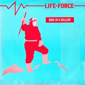 Life Force  - Man In A Million mp3 album