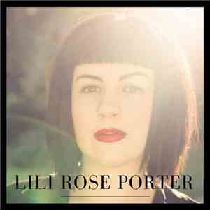 Lili Rose Porter - Runaway Train EP mp3 album