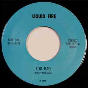 Liquid Fire  - Too Bad / Sailor mp3 album