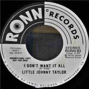 Little Johnny Taylor - I Don't Want It All mp3 album