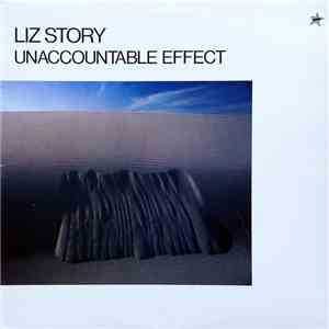Liz Story - Unaccountable Effect mp3 album