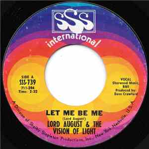 Lord August & The Vision Of Light - Let Me Be Me mp3 album