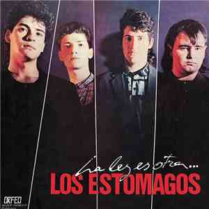 Los Estómagos - La Ley Es Otra mp3 album
