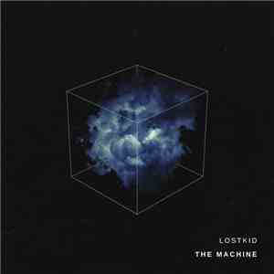 Lostkid - The Machine mp3 album