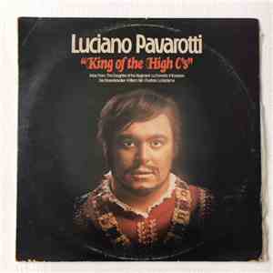 Luciano Pavarotti - King Of The High C's mp3 album