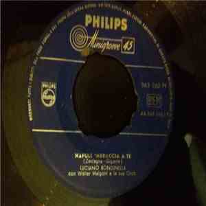 Luciano Rondinella - Napule 'Mbraccia A Te / 'O Cantastorie mp3 album
