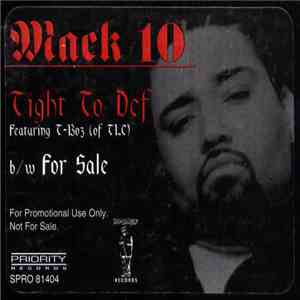 Mack 10 - Tight To Def / For Saleh1