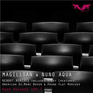 Magillian, Nuno Aqua - Reboot Remixes mp3 album